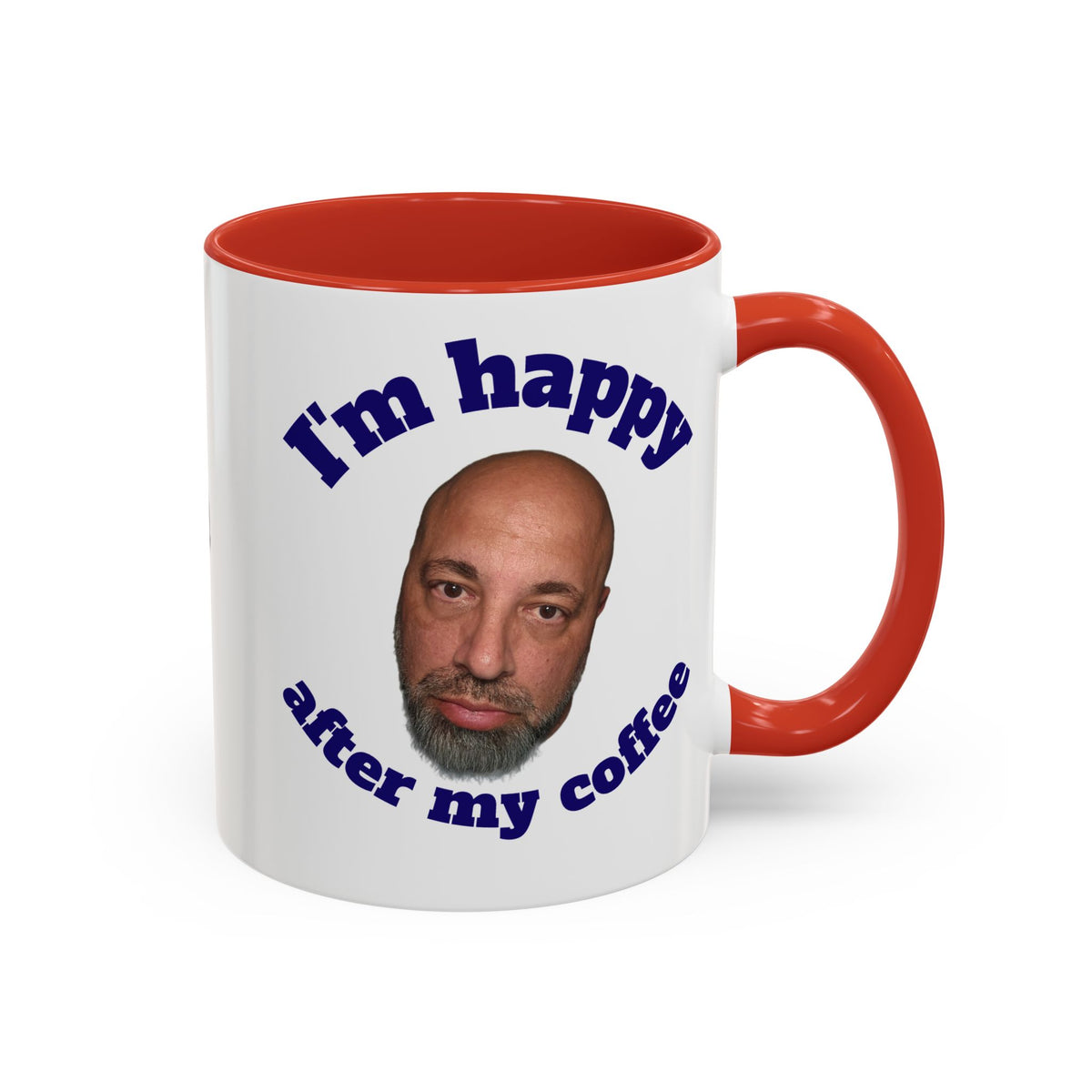 Coffee Mug - "I'm Happy After My Coffee" Funny Morning Mug