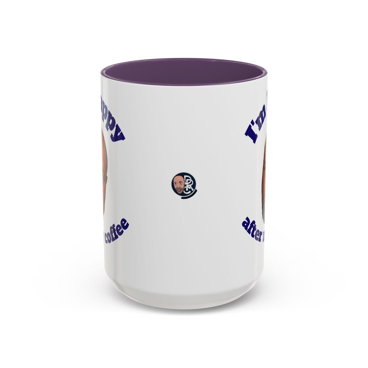Coffee Mug - "I'm Happy After My Coffee" Funny Morning Mug