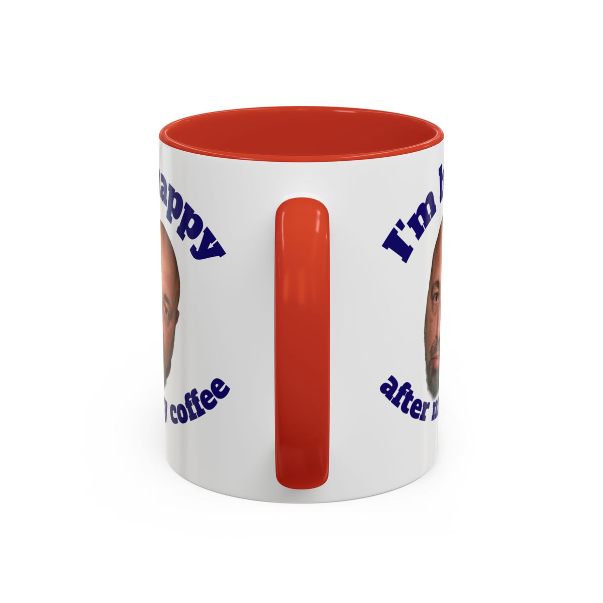 Coffee Mug - "I'm Happy After My Coffee" Funny Morning Mug