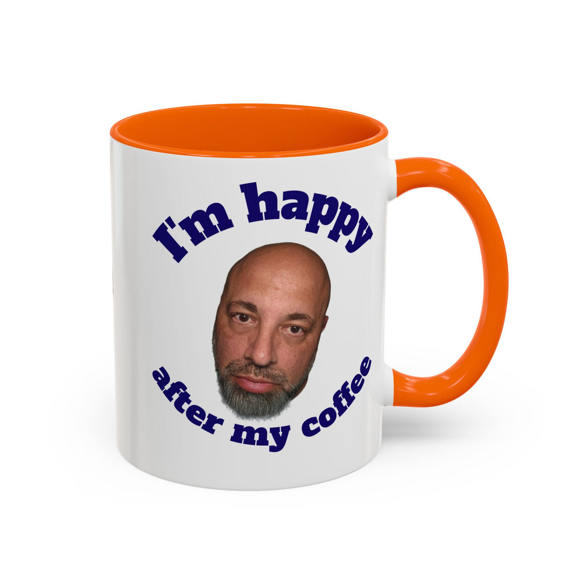Coffee Mug - "I'm Happy After My Coffee" Funny Morning Mug