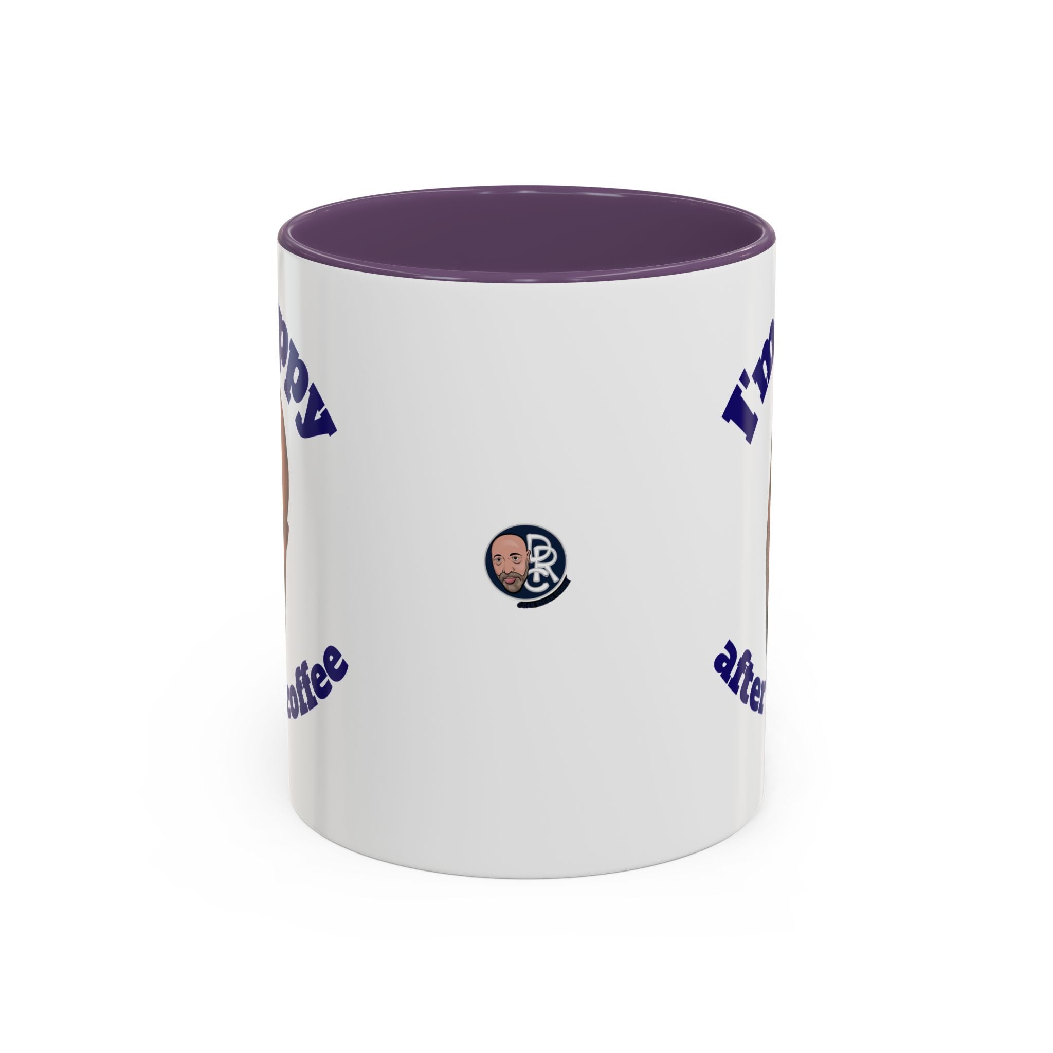 Coffee Mug - "I'm Happy After My Coffee" Funny Morning Mug