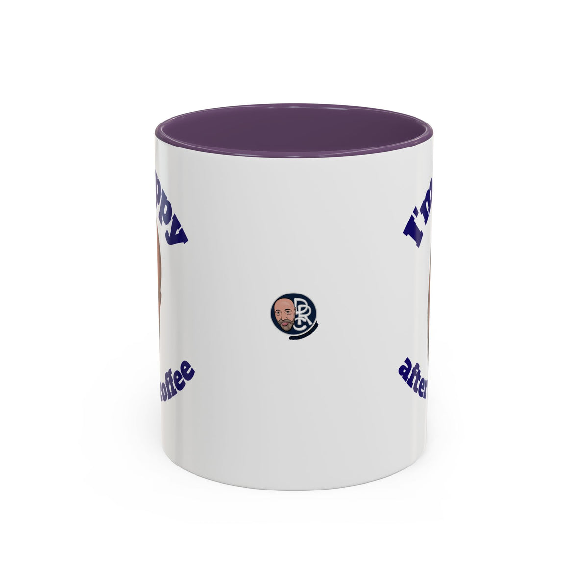 Coffee Mug - "I'm Happy After My Coffee" Funny Morning Mug