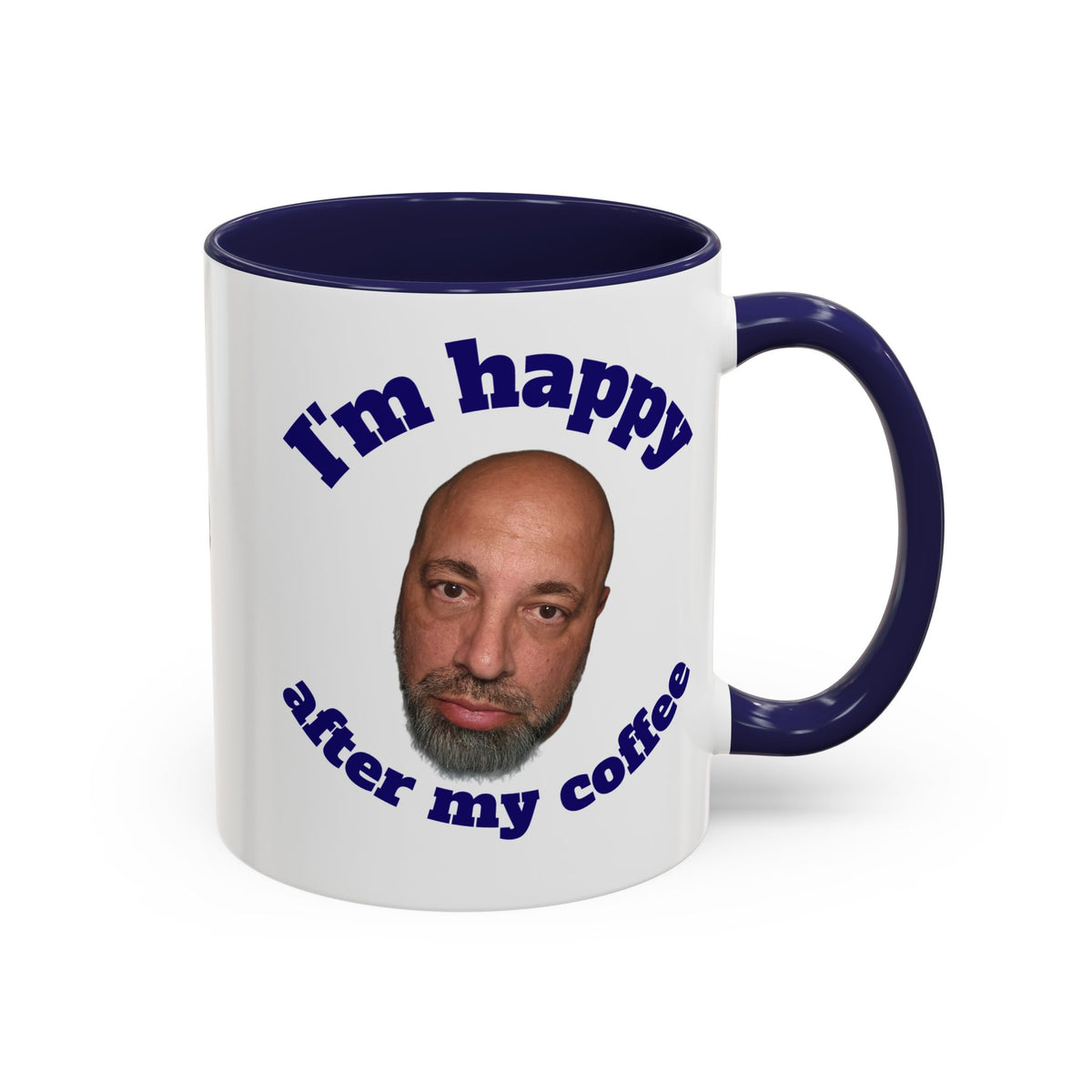 Coffee Mug - "I'm Happy After My Coffee" Funny Morning Mug