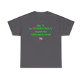 “The ‘X’ in ‘GENERATION X’ stands for ‘eXtremely tired’” Tee