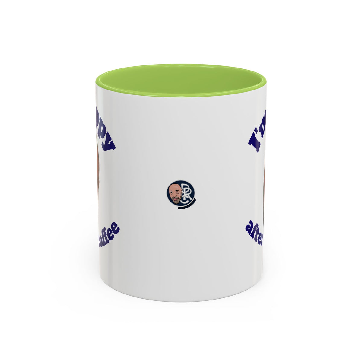 Coffee Mug - "I'm Happy After My Coffee" Funny Morning Mug