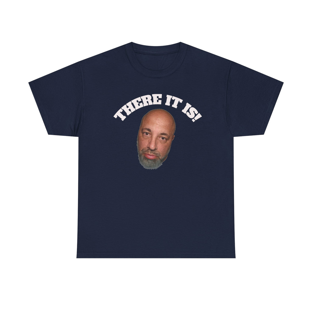 There It Is! Face Graphic T-Shirt