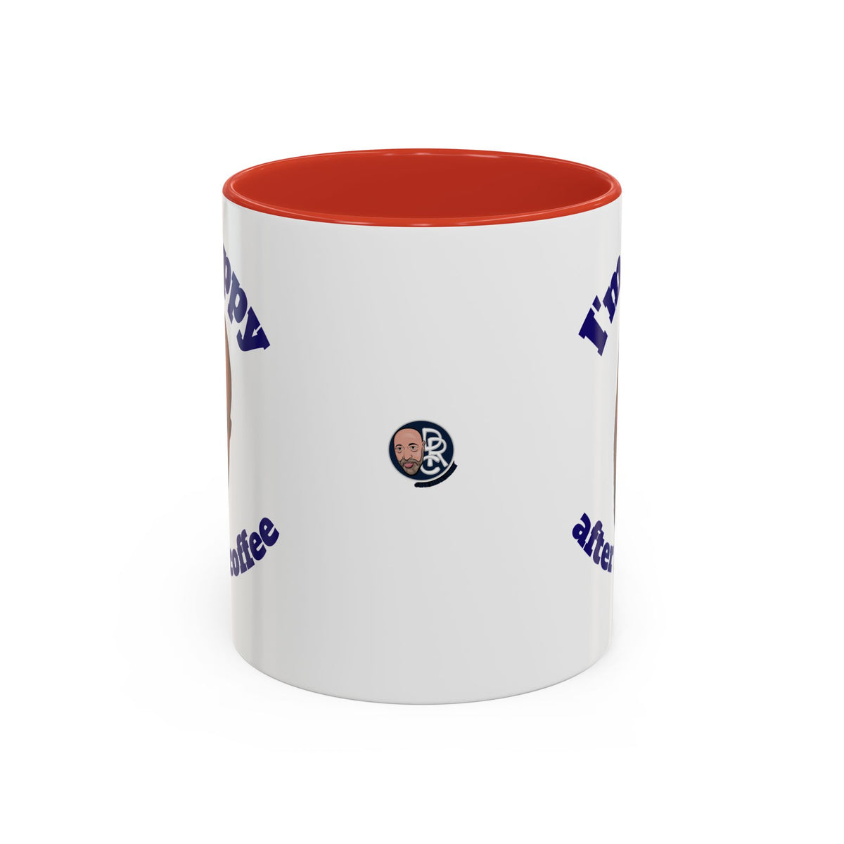 Coffee Mug - "I'm Happy After My Coffee" Funny Morning Mug
