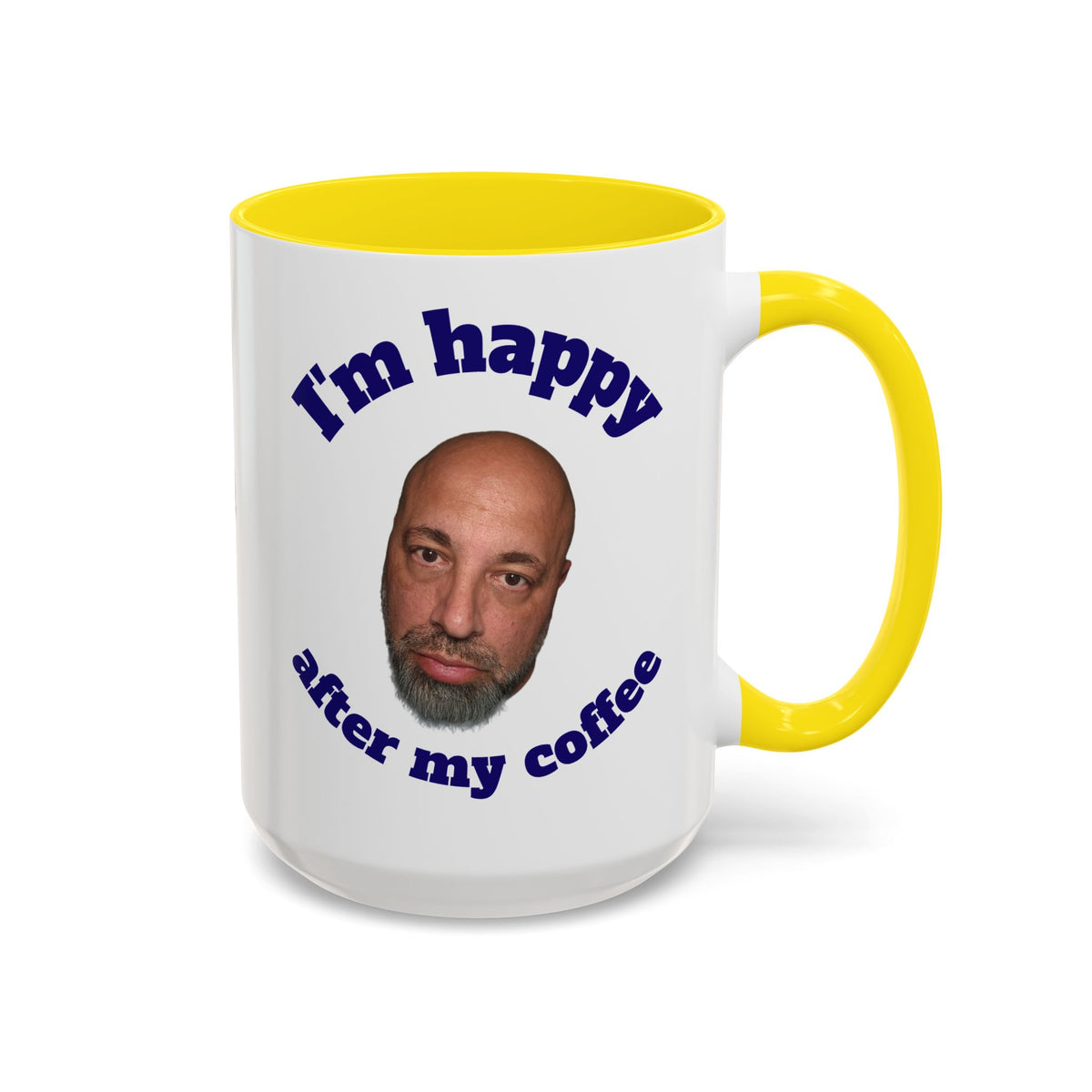 Coffee Mug - "I'm Happy After My Coffee" Funny Morning Mug