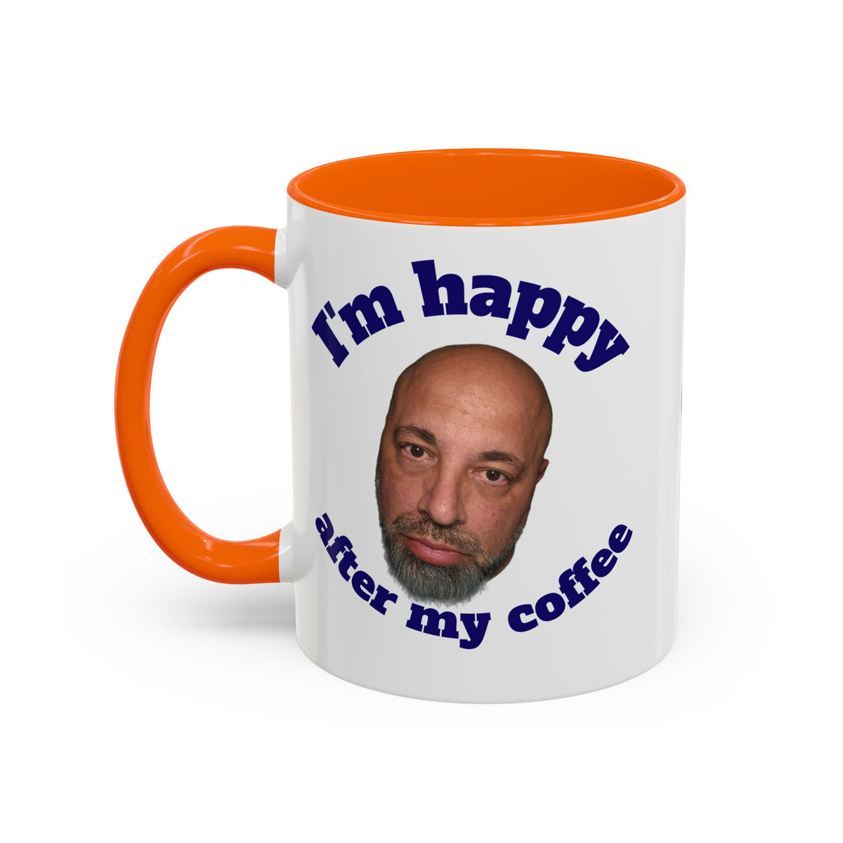 Coffee Mug - "I'm Happy After My Coffee" Funny Morning Mug