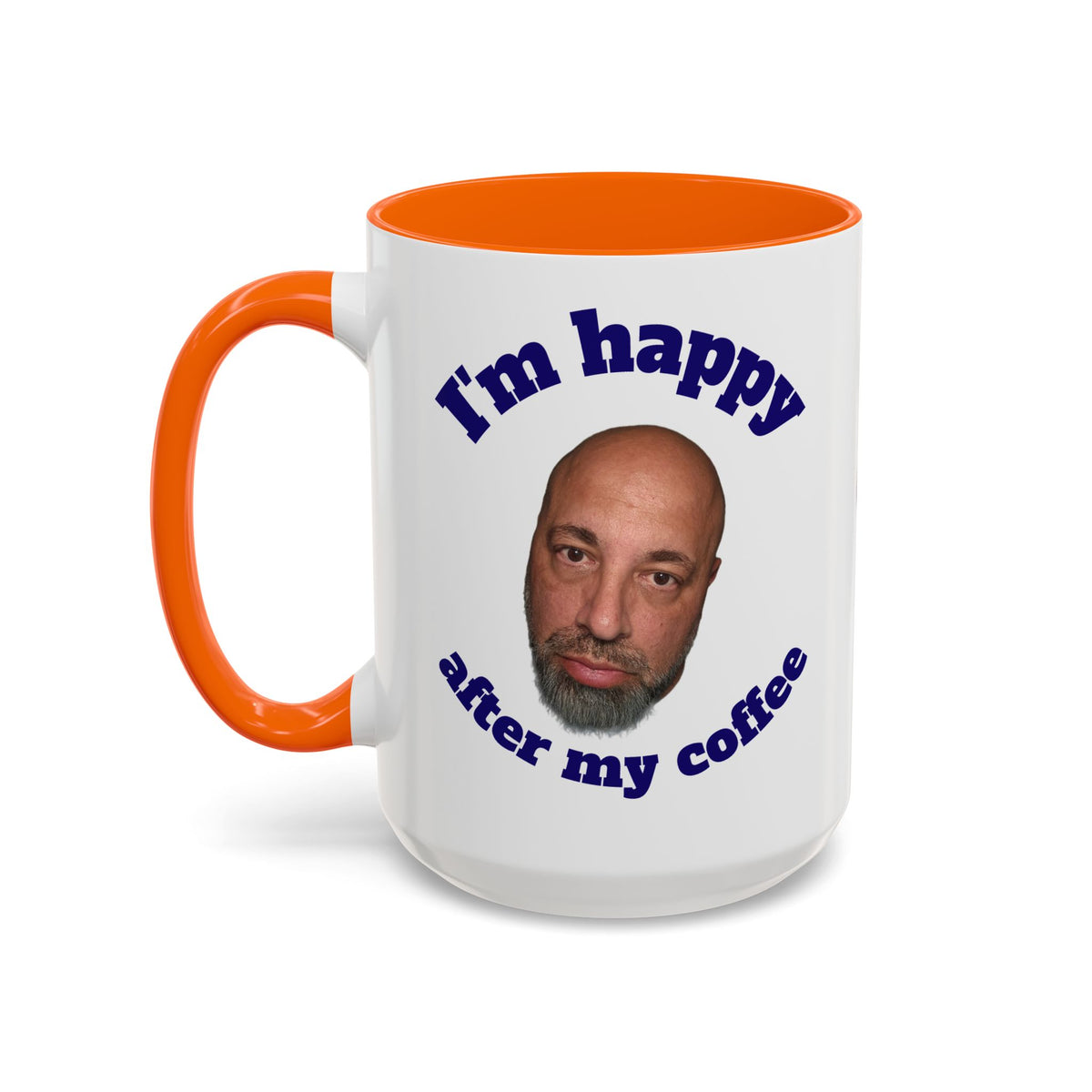 Coffee Mug - "I'm Happy After My Coffee" Funny Morning Mug